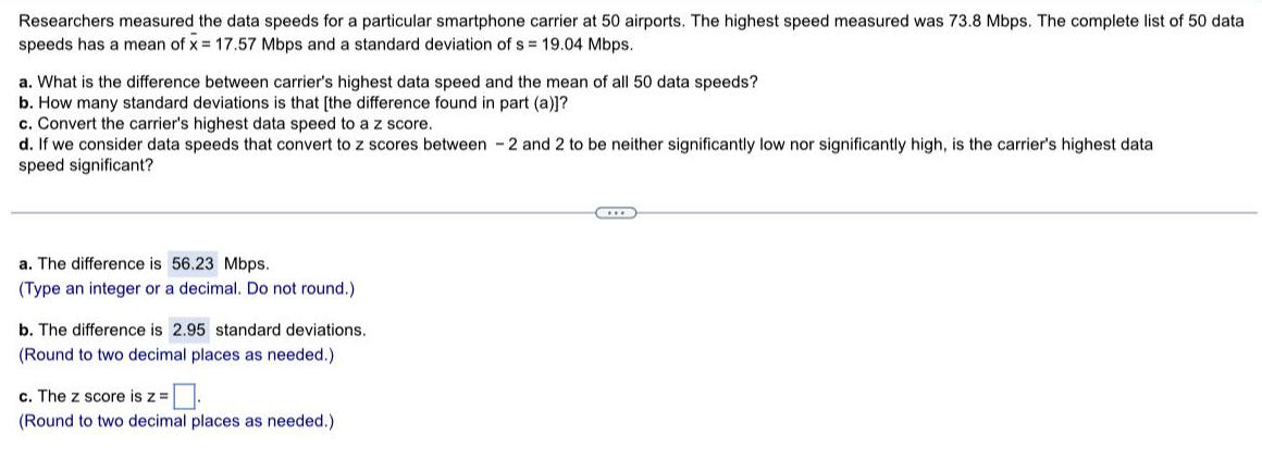 Researchers measured the data speeds for a particular smartphone