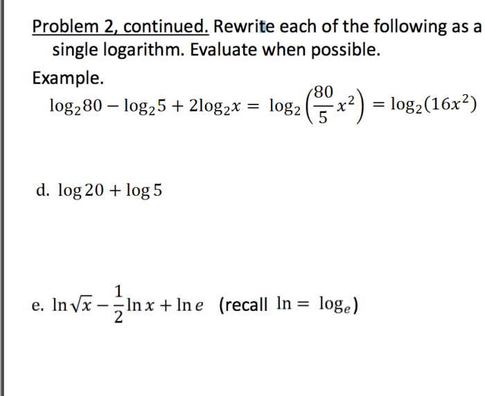 Rewrite the following expressions as a single logarithm